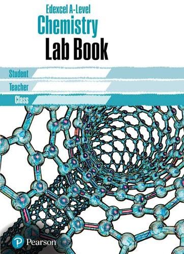 Edexcel AS/A level Chemistry Lab Book (Edexcel GCE Science 2015)